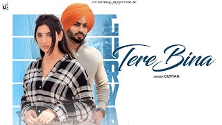 Tere Bina (Official Video) Guryan | Isha Sharma | Latest Punjabi Songs | Sad Punjabi Songs | JCD