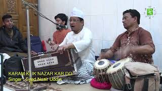 KARAM KI EK NAZAR KAR DO | Syed Nasir Uddin | SUFIS TV Music