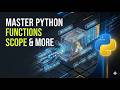 Python Functions & Variable Scope: Arguments, *args, **kwargs, and Scope | The Analytics Flow