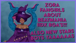 [Talk Stream] Zora Fangirls About Beatmania IIDX BGA's! (+ new Holostars)
