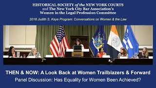 Has Equality for Women Been Achieved in the Legal Profession? — Panel Discussion