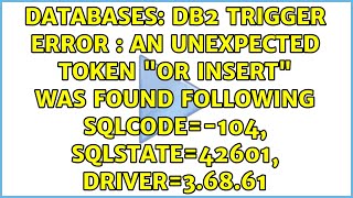 DB2 Trigger Error : An unexpected token "OR INSERT" was found following SQLCODE=-104,...