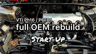 Civic VTi D16 | Ph16a Full Rebuild in 15 minutes and Start-Up