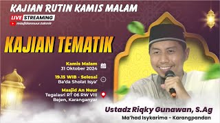 Ustadz Riqky Gunawan, S.Ag. Kajian 31 Oktober 2024. Kajian Tematik