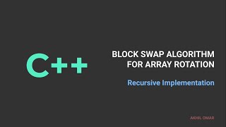 Array Rotation by 'd' element | Block Swap Algorithm C++