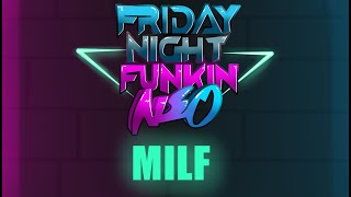 (REVAMPED) Friday Night Funkin: Neo【MILF】Feat. Biddle3