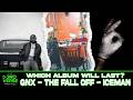 Which Album Will Last? GNX - THE FALL OFF - ICEMAN