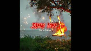 Malteze - Djesh Love