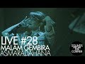 Sounds From The Corner : Live #28 Malam Gembira // Asmaradahana