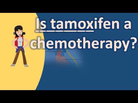 Is tamoxifen a form of chemo?