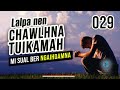 lalpa nen chawlhna tuikamah 029 mi sual ber ngaihdamna