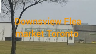 Downsview Flea market Toronto