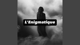 L Enigmatique