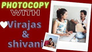 Exclusive: विराजस आणि शिवानी सोबत फोटोकॉपी | PhotoCopy With Virajas Kulkarni \u0026 Shivani Rangole