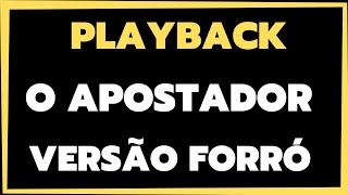 PLAYBACK GRÁTIS | O APOSTADOR | ALANZIM COREANO