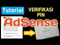 Tutorial cara verifikasi pin google adsense Terbaru