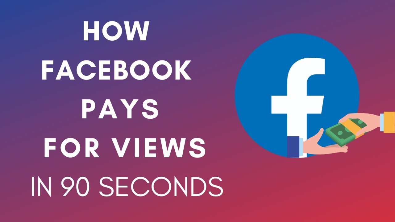 How Does Facebook Pay You For Views In 2024 Youtube
