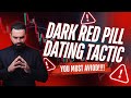 How Red Pill Men Manipulate women into Chasing Them (The truth)