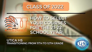 How to Select your Courses For the 21-22 School Year Class of 2022