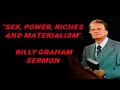 SEX, POWER, RICHES & MATERIALISM#billygraham#sex#materialism#faith#bible#jesus#fyp#sin#riches