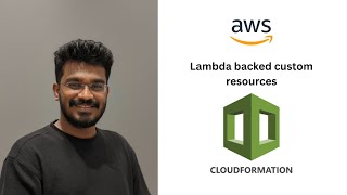 Lambda-Backed Custom Resources in AWS CloudFormation | Deep Dive and debugging (CloudFormation 201)