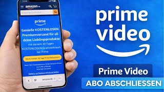 Amazon Prime Video anmelden & Abo abschließen – so funktioniert es | Anleitung Deutsch