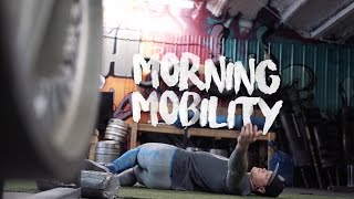 MY MORNING MOBILITY ROUTINE