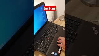 Laptop shock dumb ass 3.2M views