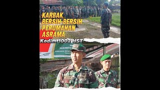 Karbak Bersih-Bersih Asrama Komplek Beringin Kodim 1002/HST