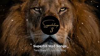 Tera Naam Liya (Remix) | Ram Lakhan | Manhar Udhas | Anuradha Paudwal | 90s Hits Songs
