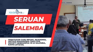 Selengkapnya, Inilah Tuntutan yang Disampaikan dalam 'Seruan Salemba' - KedaiPena.Com