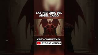La Historia De Lucifer #mitologia #leyendas #lucifer #lucifer  #angel #demonios #historia #mitos