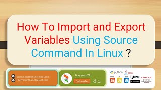 How To Import and Export Variables Using Source Command In Linux ? #linux | Kayyum698 | @kayyum698