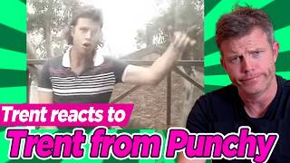 TRENT reacts to TRENT FROM PUNCHY