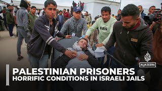 Released Palestinians in poor health after ‘horrific’ prison conditions