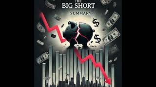 S2E4 - The Big Short BookSum