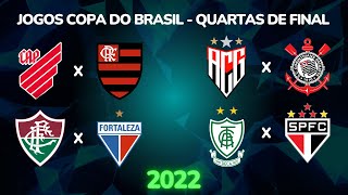 [MELHORES MOMENTOS] QUARTAS DE FINAL |Jogos de volta| - COPA DO BRASIL 2022  #copadobrasil2022
