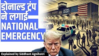 Trump declares National emergency but why