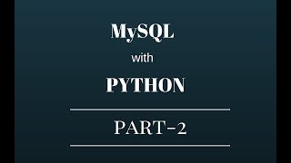 MySql with Python --[PART-2]
