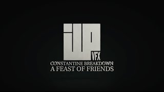 Constantine ep105 ILP Breakdown