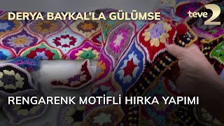 Derya Baykal'la Gülümse: Rengarenk Motifli Hırka Yapımı