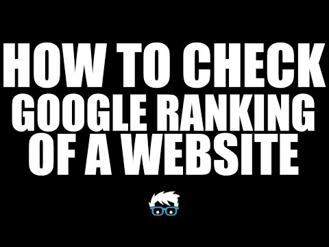 How to Check Google Ranking of a Website How to Check Google Ranking of a Website