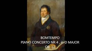 DOMINGOS BOMTEMPO - PIANO CONCERTO No 4 in D Major l Op.12