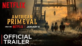 American Primeval Trailer 2024 | Taylor Kitsch  | Bitty Gilpin | American Primeval Netflix Series |