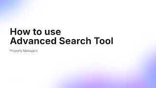 How to use the Advanced Search Tool