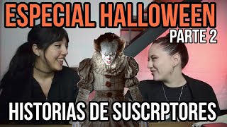 #PUNTOPARANORM4L | HISTORIAS DE SUSCRIPTORES - ESPECIAL HALLOWEN