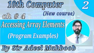 Accessing array elements | 10th class computer science new book chapter 4