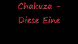 Chakuza - Diese Eine