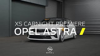 New Opel Astra: Tuned by XS Carnight