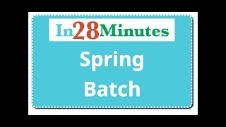 Introduction to Spring Batch in 5 Minutes